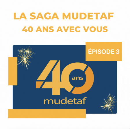 La saga Mudetaf : 40 ans avec vous (épisode 3/8)